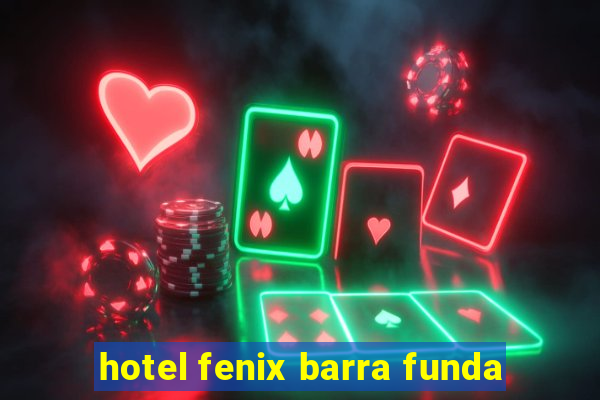 hotel fenix barra funda